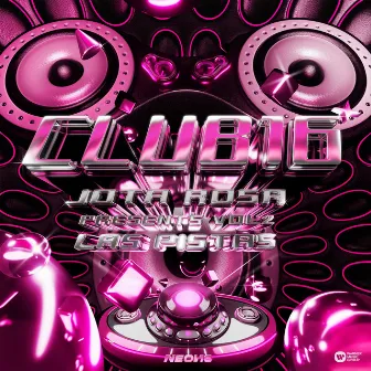 Club16, Jota Rosa Presents Vol. 2 (Las Pistas) by Club16