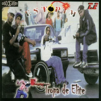 Estopim by Tropa de Elite