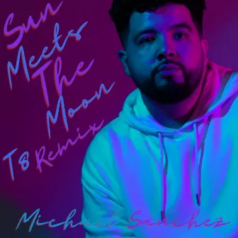 Sun Meets the Moon (Remix) by Michael Sanchez