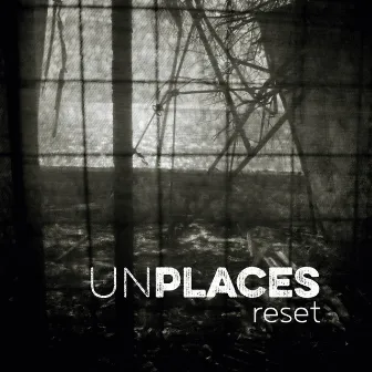 Reset by Unplaces