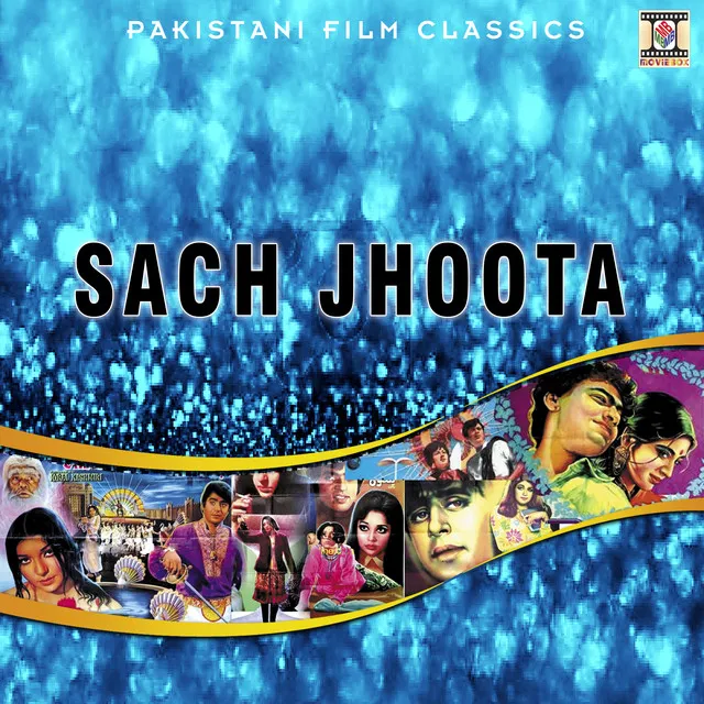 Sacha Jhoota (Pakistani Film Soundtrack)