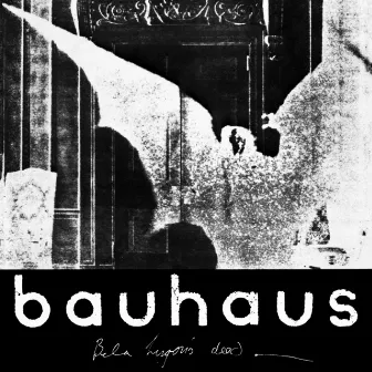 The Bela Session by Bauhaus