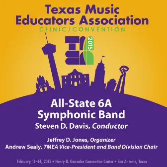 2015 Texas Music Educators Association (TMEA): All-State 6A Symphonic Band [Live] by 