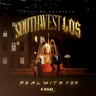 Real with You by Southwest Los