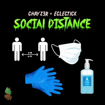 Social Distance by Chayz3r