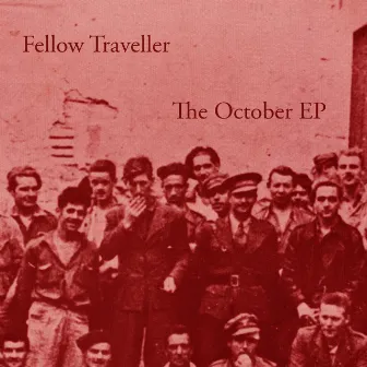 The October EP by Fellow Traveller