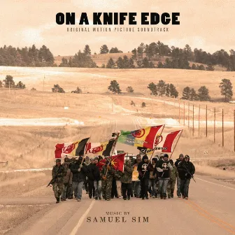 On a Knife Edge (Original Motion Picture Soundtrack) by Samuel Sim