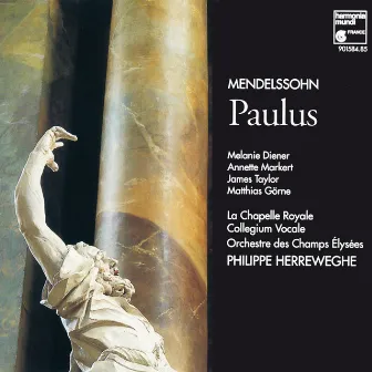 Mendelssohn: Paulus by Orchestre des Champs-Élysées