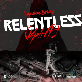 Relentless (Uplift) by Ingenious Brinks