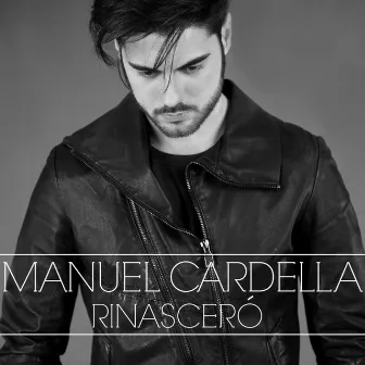 Rinascerò by Manuel Cardella