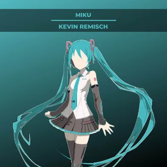 Miku (Metal Cover) by Kevin Remisch