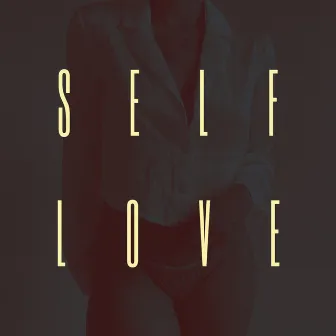 Self Love by BIG DANO