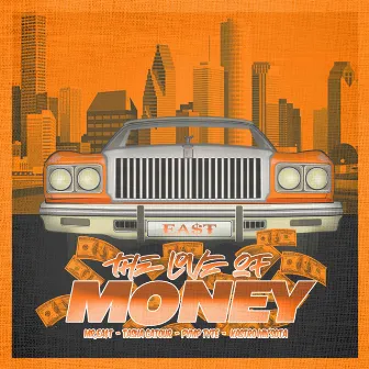 The Love of Money by Mr.Ea$t