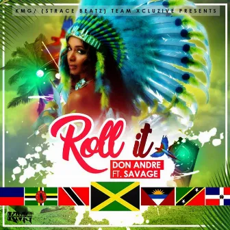 Roll It (feat. Savage) by Don André