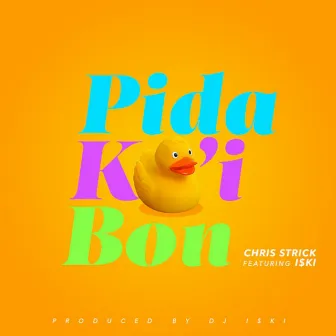 Pida Ko'i Bon (feat. Iski) by Chris Strick