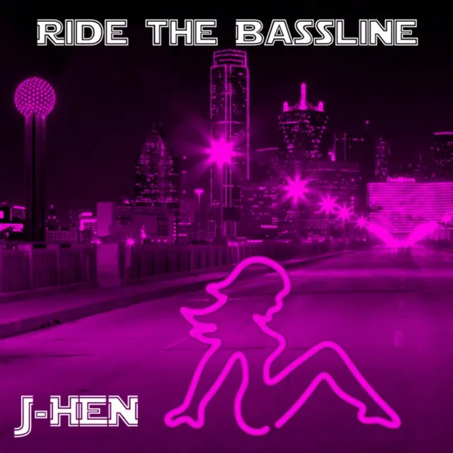 Ride the Bassline