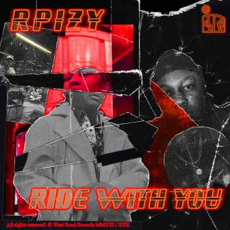 Ride With You by Rpizy