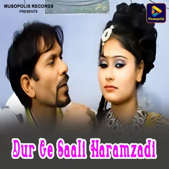 Dur Ge Saali Haramzadi by Subhash Das