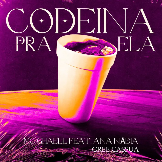 Codeina pra Ela (feat. Ana Nádia & Gree Cassua)