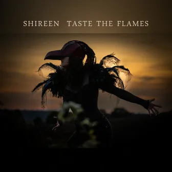 Taste the Flames by Shireen