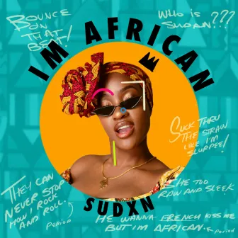 I'm African by Sudxn