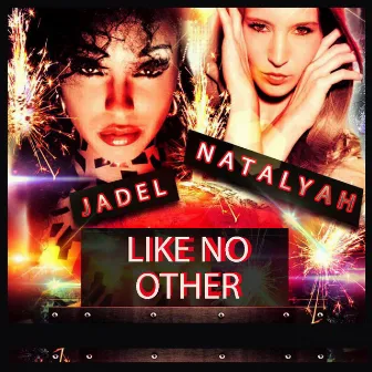 Like No Other by Natalia Wohler