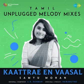 Kaattrae En Vaasal - Single by Samyu Mohan