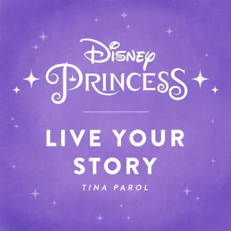 Live Your Story by Tina Parol