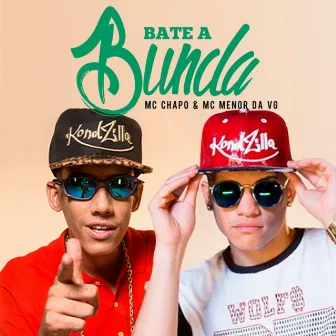 Bate a Bunda by MC Chapo