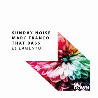 El Lamento (Original Mix) by Sunday Noise