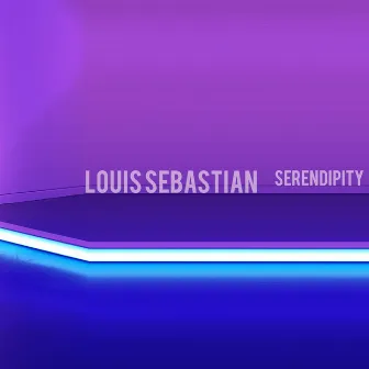 Serendipity by Louis Sebastian