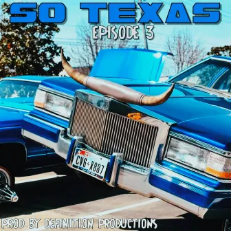 SO TEXAS (Episode 3) by Wide Frame