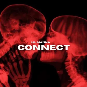 Connect by Lil Manna