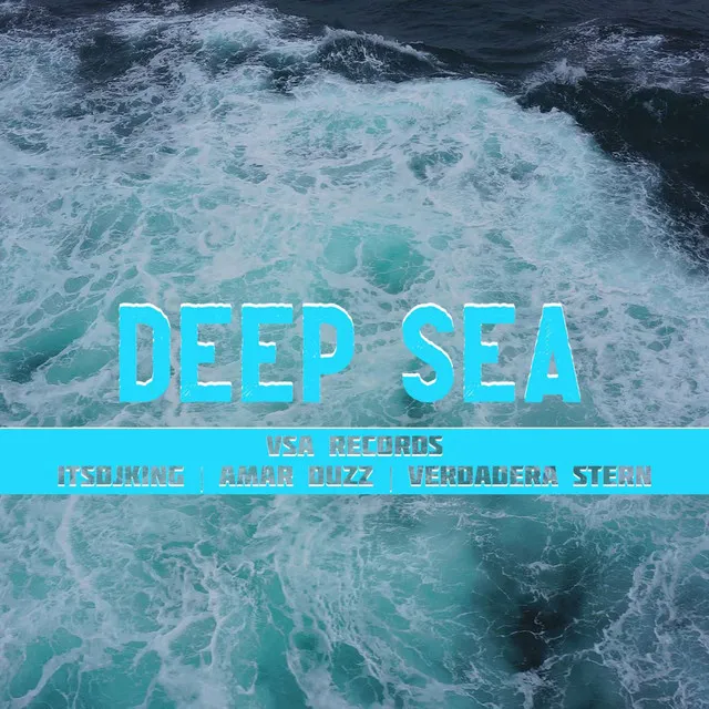 Deep Sea