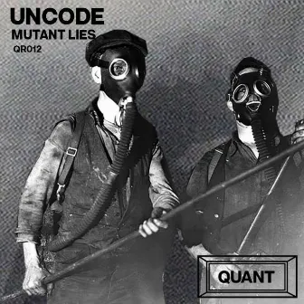 Mutant Lies by Uncode