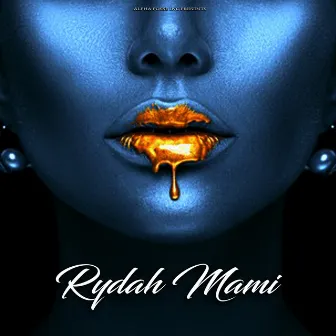 Rydah Mami by Deleonce