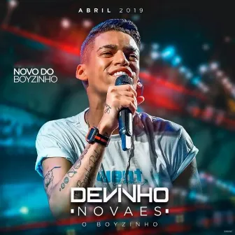 Novo do Boyzinho - Abril 2019 by Devinho Novaes