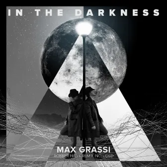 In the Darkness by Max Grassi