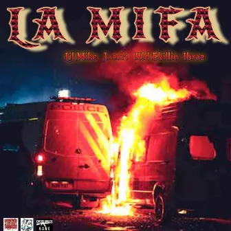 LA MIFA by Lil Mike