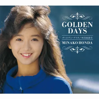 GOLDEN DAYS by Minako Honda