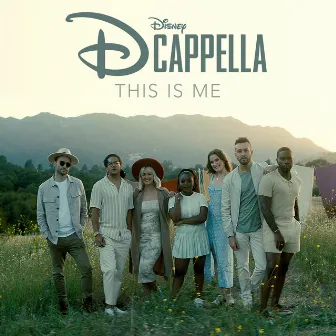 This Is Me by DCappella