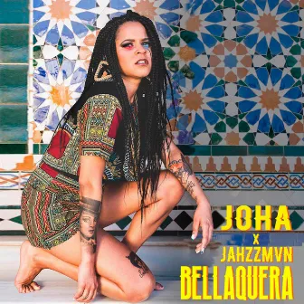 Bellaquera (Jahzzmvn Prod) by J O H A