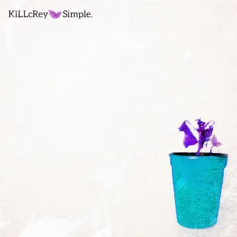 Simple (westwest mix) by KILLcRey