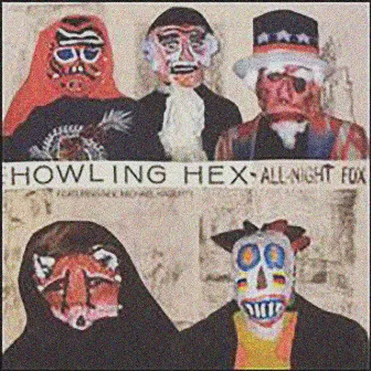 All-Night Fox by The Howling Hex