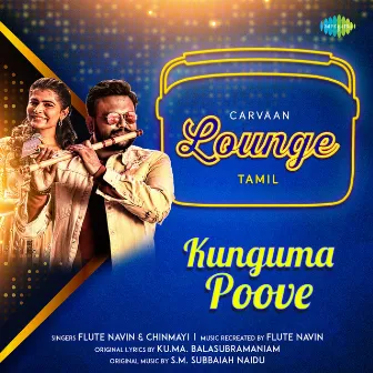 Kunguma Poove - Single by Flute Navin