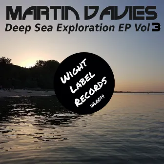 Deep Sea Exploration, Vol. 3 by Martin Davies