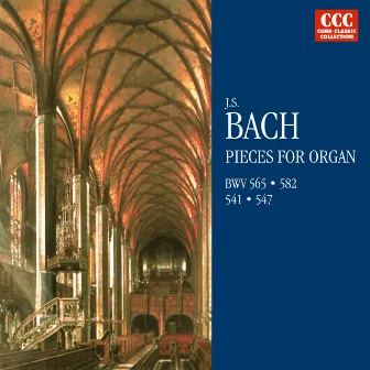 J.S. Bach: Pieces for Organ by Edward Power Biggs