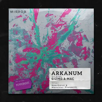 Arkanum by Gizmo & Mac