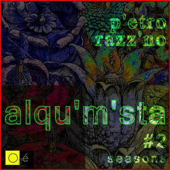 Alquimista (Season, Pt. 2 ) by Pietro Razzino