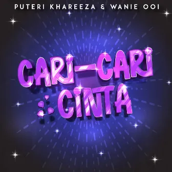 Cari-Cari Cinta by PUTERI KHAREEZA